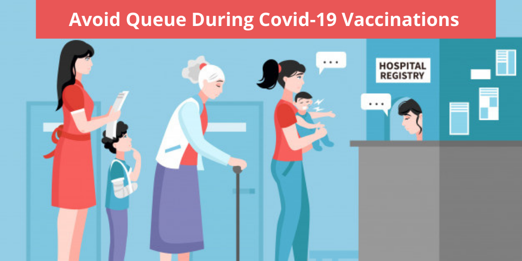 Avoid Queue During Covid-19 Vaccinations