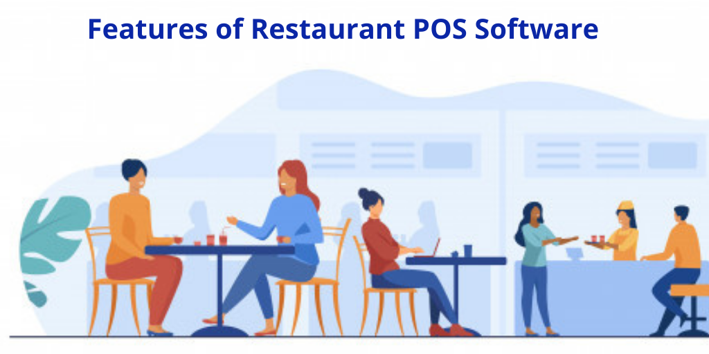 Features of Restaurant POS Software